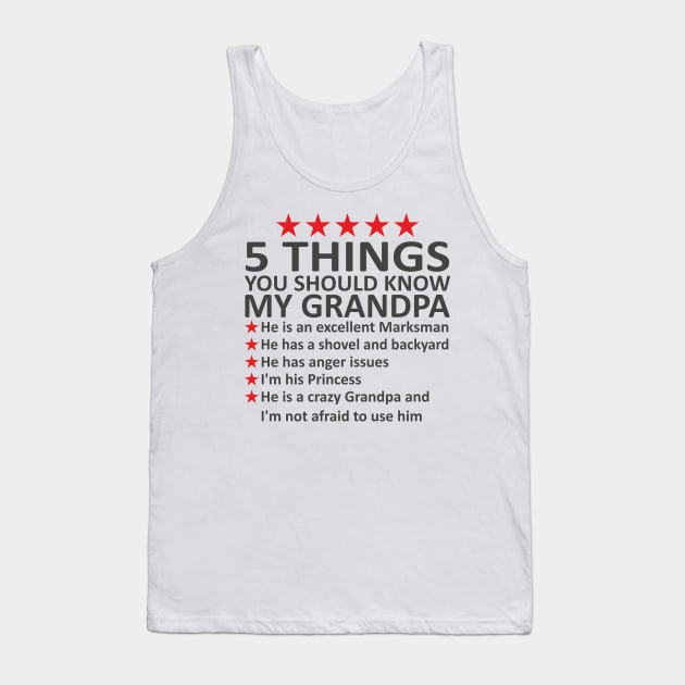 5 things you should know about my grandpa Tank Top by Mas Design